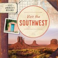 Visit the Southwest di Kathryn Walton edito da ENSLOW PUBL