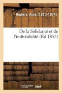 de la Solidarit Et de l'Indivisibilit di Rodiere-A edito da Hachette Livre - BNF