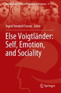 Else Voigtländer: Self, Emotion, and Sociality edito da Springer International Publishing