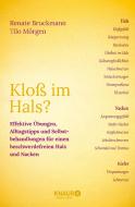 Kloß im Hals? di Renate Bruckmann, Tilo Mörgen edito da Knaur MensSana HC