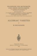 Algebraic Varieties di M. Baldassarri edito da Springer Berlin Heidelberg
