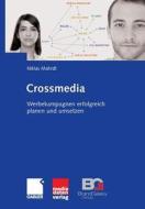 Crossmedia di Niklas Mahrdt edito da Springer Fachmedien Wiesbaden