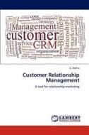 Customer Relationship Management di A Mehta edito da Lap Lambert Academic Publishing