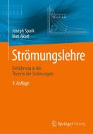 Strömungslehre di Joseph Spurk, Nuri Aksel edito da Springer-Verlag GmbH