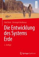 Die Entwicklung des Systems Erde di Olaf Elicki, Christoph Breitkreuz edito da Springer-Verlag GmbH