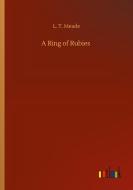 A Ring of Rubies di L. T. Meade edito da Outlook Verlag