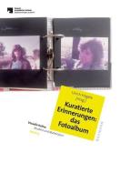 Kuratierte Erinnerungen: das Fotoalbum edito da Waxmann Verlag GmbH
