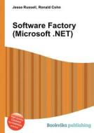 Software Factory (microsoft .net) edito da Book On Demand Ltd.
