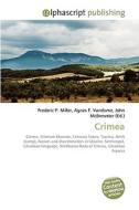 Crimea di Frederic P Miller, Agnes F Vandome, John McBrewster edito da Alphascript Publishing