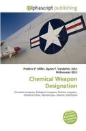Chemical Weapon Designation edito da Vdm Publishing House