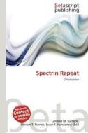 Spectrin Repeat edito da Betascript Publishing