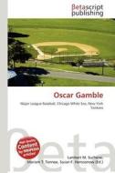 Oscar Gamble edito da Betascript Publishing