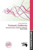 Fremont, California edito da Brev Publishing