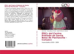 PDCc del Centro Poblado de Santa Rosa de Pachacclla - Cunyacc di Raúl Arias, Fredy Rivera Trucios, Lizeth de la Cruz Llanos edito da EAE