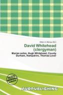 David Whitehead (clergyman) edito da Aud Publishing