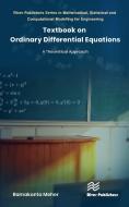 Textbook On Ordinary Differential Equations di Ramakanta Meher edito da River Publishers
