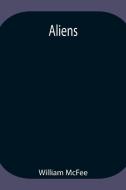 Aliens di William Mcfee edito da Alpha Editions