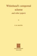 Whitehead's Categoreal Scheme and Other Papers di R. M. Martin edito da Springer Netherlands