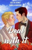 Deal With It di Vernet Juls SK Vernet edito da Independently Published