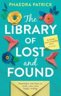 The Library of Lost and Found di Phaedra Patrick edito da HarperCollins Publishers