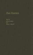 Zen Masters di Steven Heine, Dale Wright edito da OXFORD UNIV PR