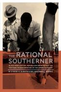 The Rational Southerner di M. V. Hood, Quentin Kidd, Irwin L. Morris edito da Oxford University Press Inc