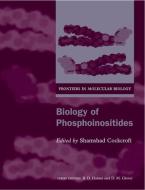 Biology of Phosphoinositides di Shamshad Cockcroft edito da OXFORD UNIV PR