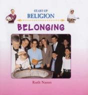 Belonging di Ruth Nason edito da Evans Publishing Group