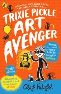 Trixie Pickle Art Avenger di Olaf Falafel edito da Penguin Random House Children's UK