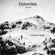 Dolomites - Volume 2 di Hannibal Height edito da Lulu.com