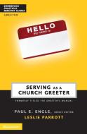 Serving as a Church Greeter di Leslie Parrott edito da Zondervan