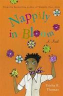 Nappily in Bloom di Trisha Thomas edito da St. Martins Press-3PL