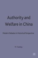 Authority and Welfare in China di M. Twohey edito da SPRINGER NATURE