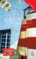 Colloquial Breton di Herve Ar Bihan, Ian Press edito da Taylor & Francis Ltd