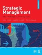 Strategic Management di Peter T. Fitzroy, James Hulbert, Tim O'Shannassy, Abby Ghobadian edito da Taylor & Francis Ltd