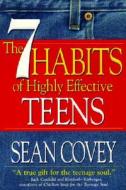 7 Habits of Highly Effective Teens di Sean Covey edito da Turtleback Books: A Division of Sanval