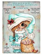 Sherri Baldy My-Besties TM Winter Wonderland Filled With Love Coloring Book: Sherri Baldy Christmas Holiday Coloring Boo di Sherri Ann Baldy edito da LIGHTNING SOURCE INC