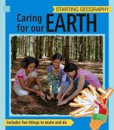 Caring For Our Earth di Sally Hewitt edito da Hachette Children's Books