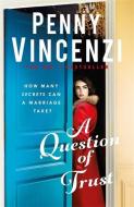 A Question of Trust di Penny Vincenzi edito da Headline Publishing Group