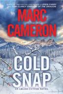 Cold Snap: An Action Packed Novel of Suspense di Marc Cameron edito da PINNACLE BOOKS