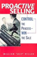 Control The Process - Win The Sale di #Miller,  William "skip" edito da Amacom
