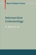 Intersection Cohomology di Armand Borel edito da Springer Basel AG