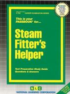Steam Fitter's Helper: Test Preparation Study Guide, Questions & Answers di National Learning Corporation edito da National Learning Corp