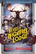 The Beast of Nightfall Lodge di S A Sidor edito da Watkins Media