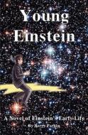 Young Einstein di Barry R Parker edito da Stardust Press