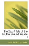 The Spy di James Fenimore Cooper edito da Bibliolife