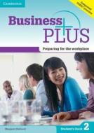 Business Plus Level 2 Student's Book di Margaret Helliwell edito da Cambridge University Press