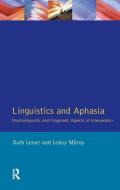 Linguistics and Aphasia di Ruth Lesser edito da Taylor & Francis Ltd