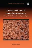 Declarations of Interdependence di Kirsten Anker edito da Taylor & Francis Ltd
