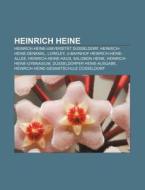Heinrich Heine di Quelle Wikipedia edito da Books LLC, Reference Series
